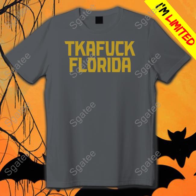Tkafuck Florida Tee