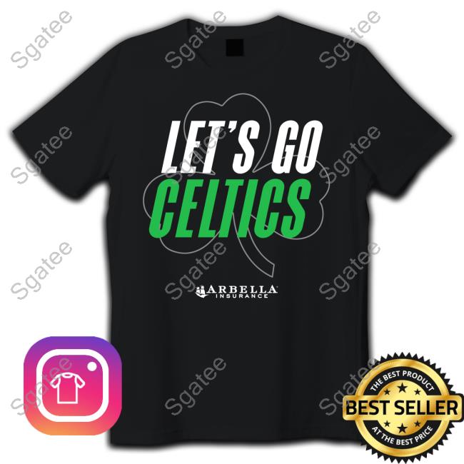 Arbella Insurance Let's Go Celtics Tee