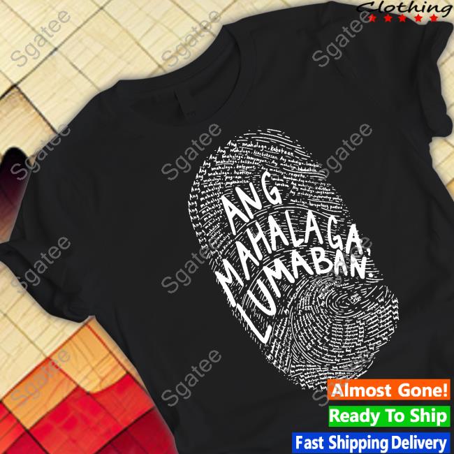 Linya Linya Merch Ang Mahalaga Lumaban Hooded Sweatshirt