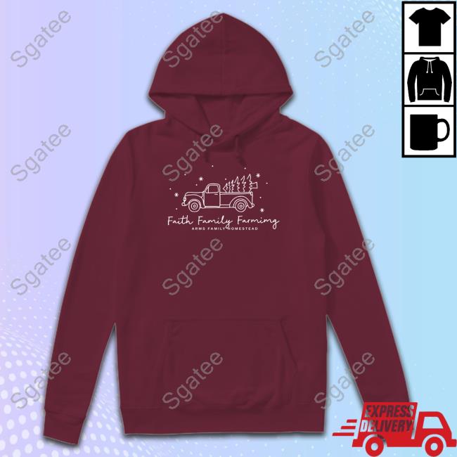 Arms Family Homestead Merch Faith Family Farmimg Holiday Tee