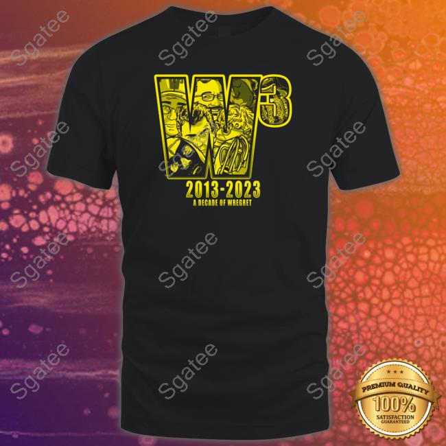 A Decade Of Wregret T-Shirt Brian Zane Pro Wrestling Tees Merch