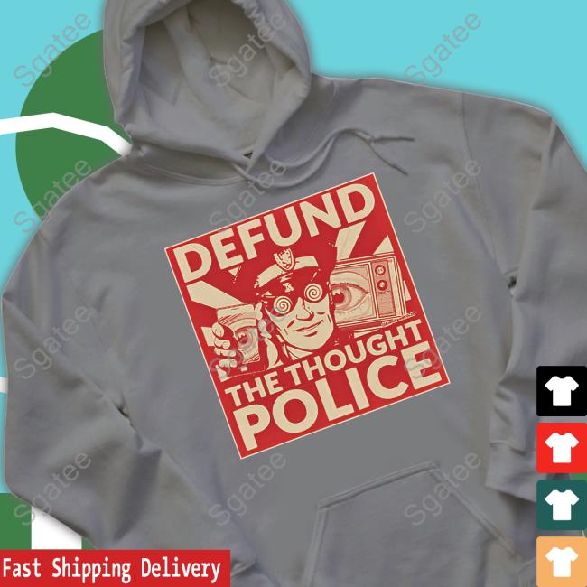 Awaken With Jp Merch Jp Sears Defund The Thought Police Tee Shirt Defund The Thought Police Tee