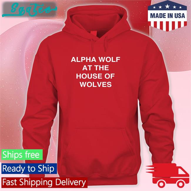 Alpha Wolf At The House Of Wolves Hoodie Black