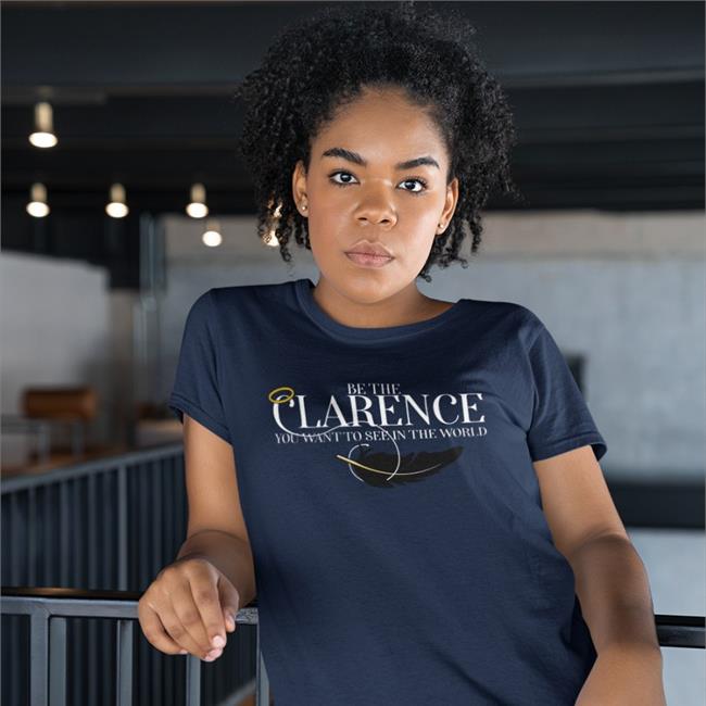 Rachel Miner Stands Shop Be The Clarence You Wan To See In The World Shirt Navy
