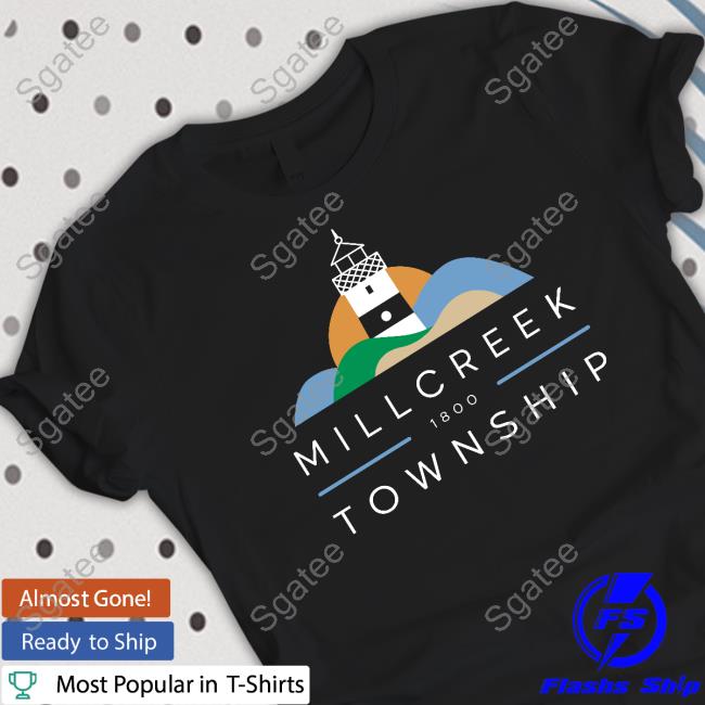 Millcreek Township 1800 Shirt