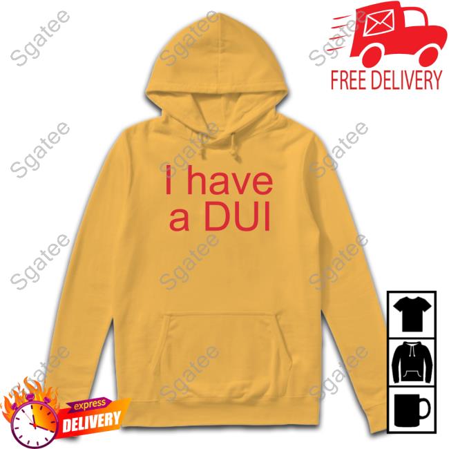 Patricks Funny Shirt Patrick Doran I Have A Dui Shirt
