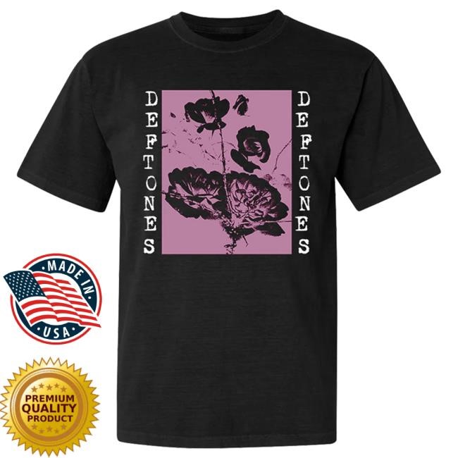 Official Deftones Merch Store Deftones Flowers Tee Deftones Shop