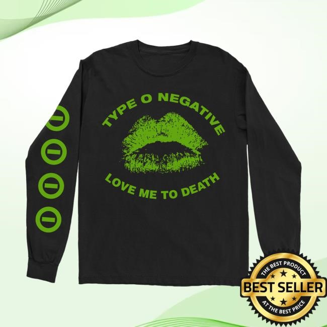 Type O Negative Band Merch Love Me To Death Tee Type O Negative Shop