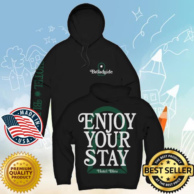 Broadside Merch Shop Enjoy Your Stay Hoodie New
