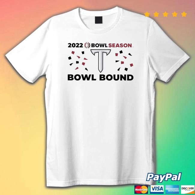 Official Bowl Season Troy Trojans Bowl Bound Shirts