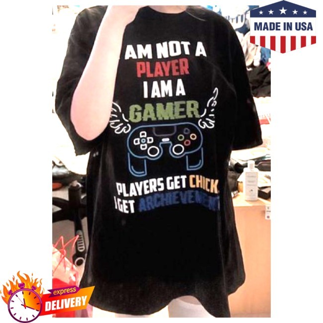 I Am Not A Player Iama Gamer 63 Players Get Chick Set Archie Shirt Tee