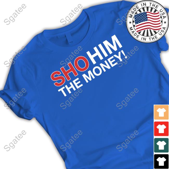 Waddleand Silvy Sho Him The Money Shirt