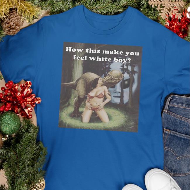 How This Make You Feel White Boy Sweatshirt Darkmeme
