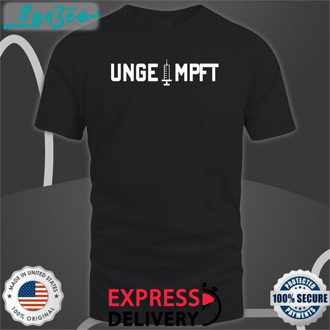Ungeimpft Shirt