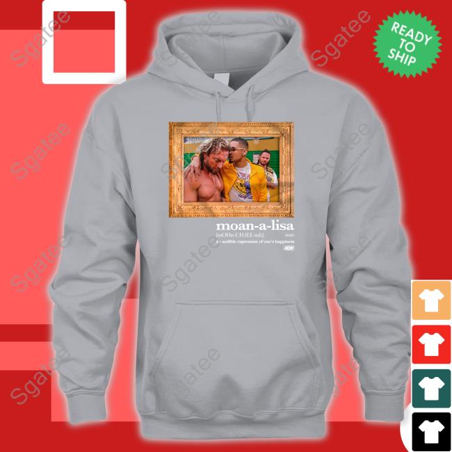 Private Party Moan-A-Lisa Shirt Private Party Moan-A-Lisa An Audible Expression Of One's Happiness T Shirt