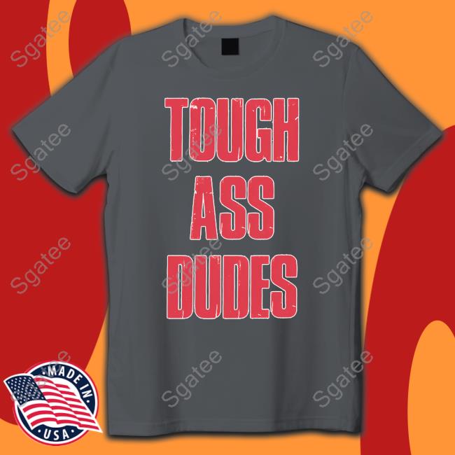 Tough Ass Dudes Tee Black