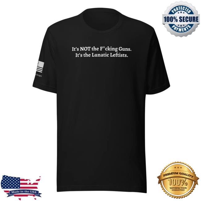 Freedom Kat Designs It's Not The Guns Shirt 2023