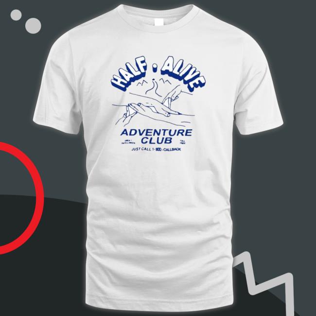 Official Half Alive Adventure Club Sweatshirts
