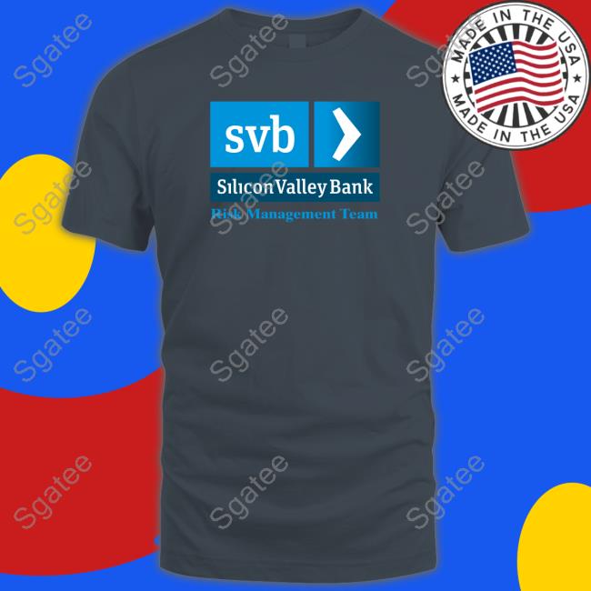 Arbitrage Andy Merch Svb Silicon Valley Bank Risk Management Team Tee Shirt