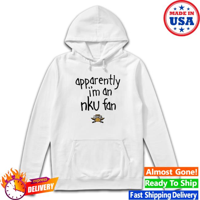 Best apparently I’m An Nku Fan Sweatshirts Best apparently I’m An Nku Fan Long Sleeve T Shirt