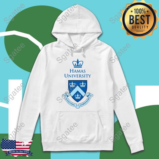 Official Columbia Hamas University In Our School We Breed Hatred Logo Tee