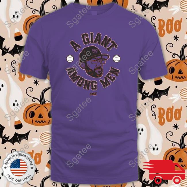 A Giant Among Men San Francisco Baseball Smack Sweatshirt