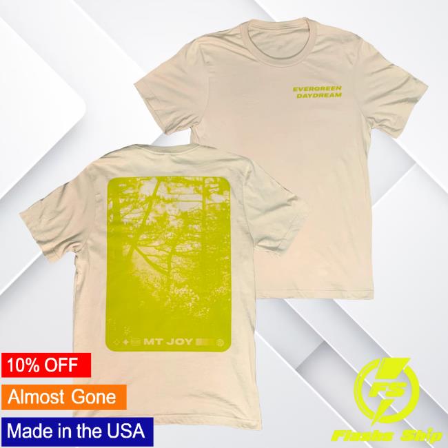 Official Mt Joy Merch Store Evergreen Dream Tees Mt. Joy