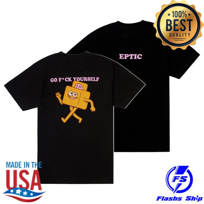 Eptic Official Shop Eptic - Go F*ck Yourself Hoodie Sweatshirt