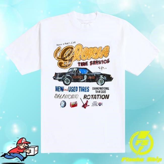 Official Grand National Tour Shop Kendrick Lamar Gloria Tire Service LATAM Top Shirt
