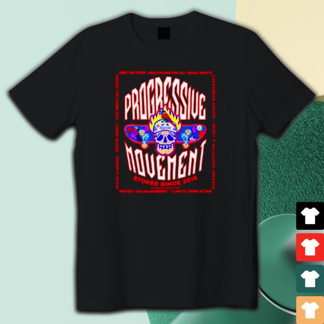 Progressive movement stoked since Hooded Sweatshirt