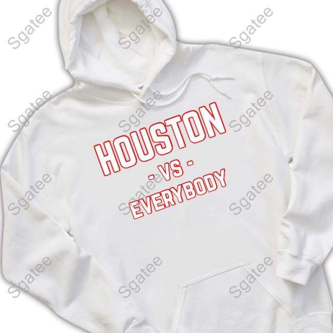 Houston Vs Everybody Long Sleeve Tee Houston Vs Everybody Tee Shirt