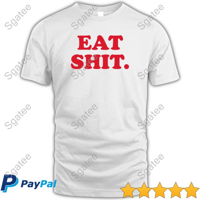 Official Eat Shit Tee