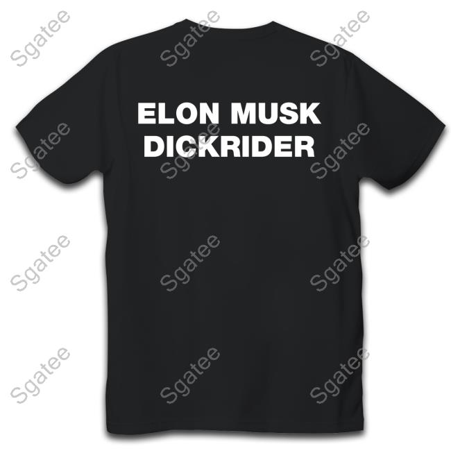 Elon Musk Dickrider Shirt