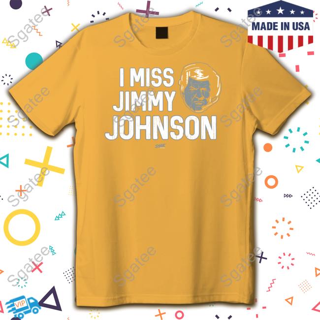 Official Smack Apparel Merch I Miss Jimmy Johnson Shirt