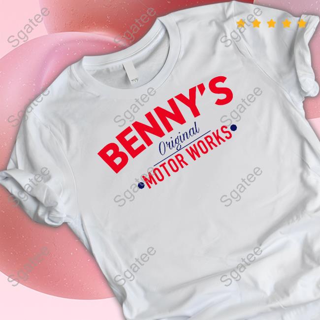 Benny's Original Motor Works Tee Shirt