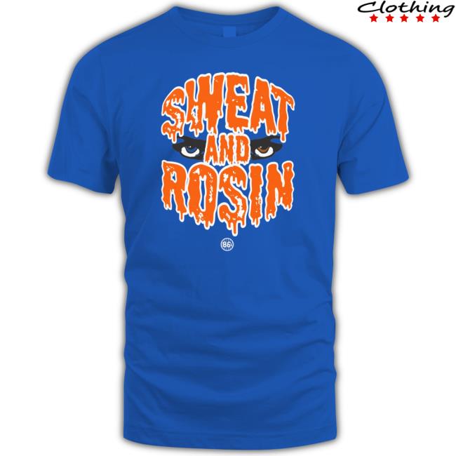 1986D Merch Sweat And Rosin Shirt