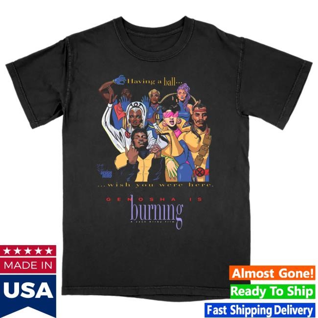 Having A Ball Wish You Were Here Genosha Is Burning New T-Shirt