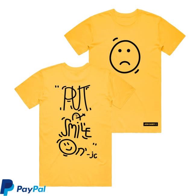 Jon Casey - Put On A Smile Tee Shirt