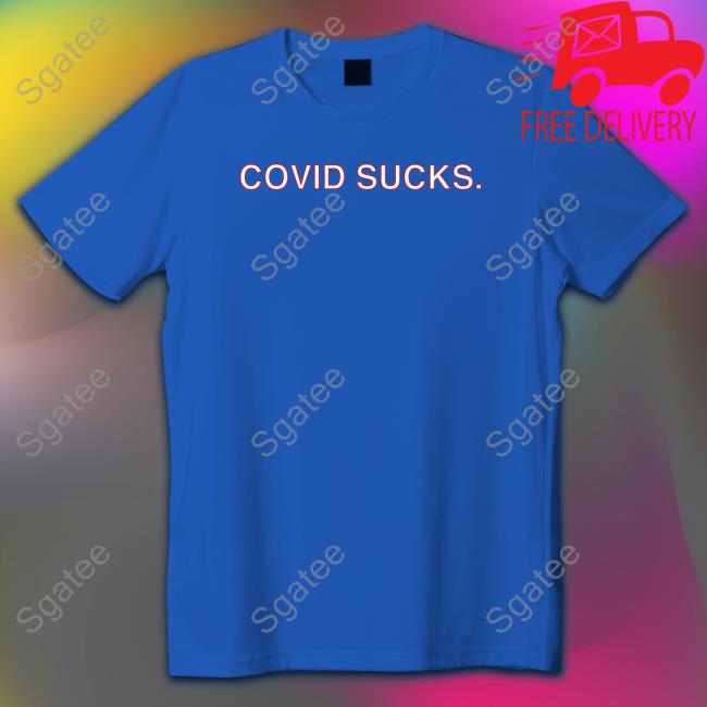 Obvious Shirts Shop Covid Sucks Shirt