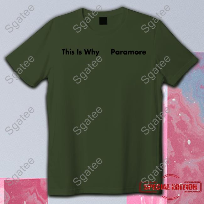 Official This Is Why Paramore Hoodies This Is Why Paramore Hoodie