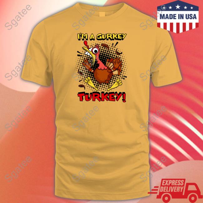 Gurkey Turkey Shirt