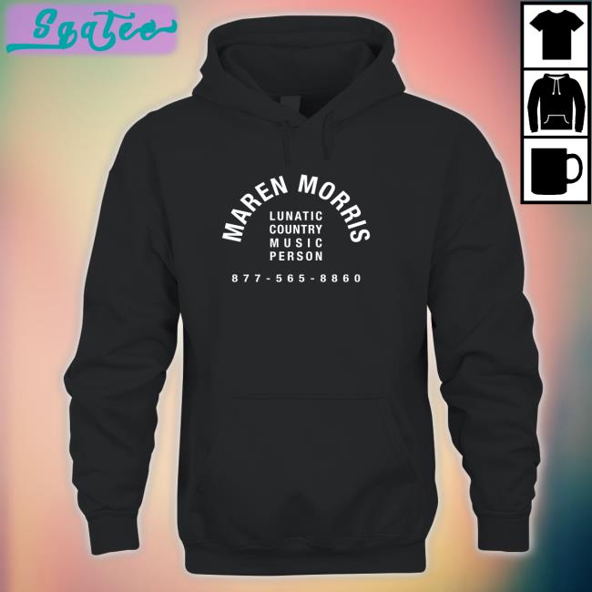 Maren Morris Lunatic Country Music Person Hoodie