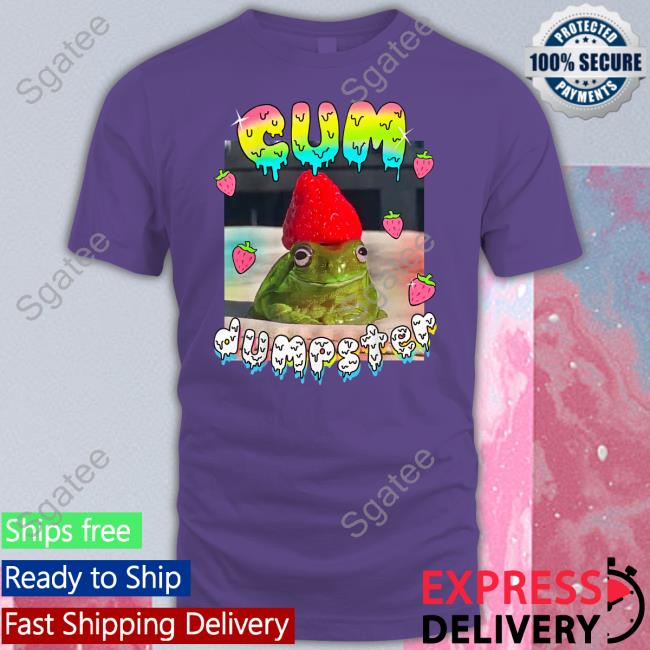Cum Dumpster T Shirt Teen Hearts Merch Shirts With Threatening Auras