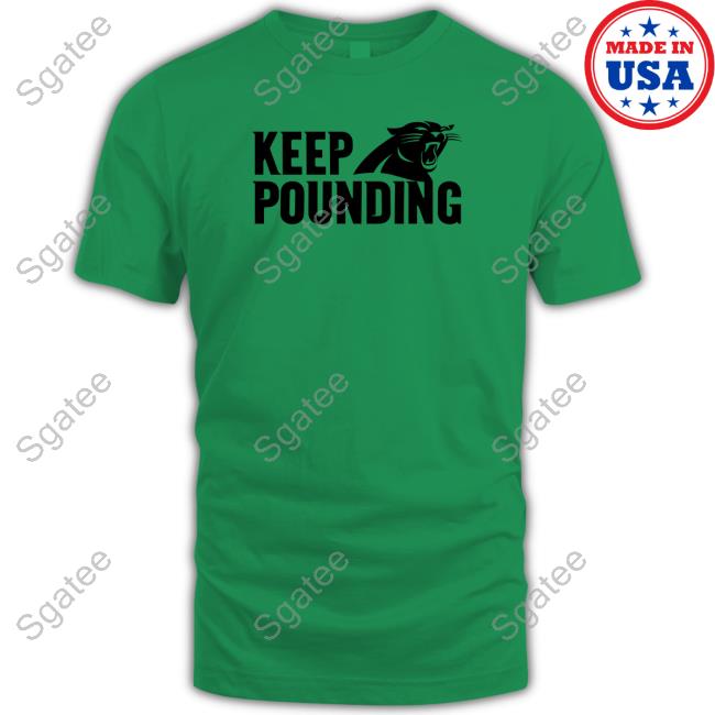 Official Carolina Panthers Keep Pounding Tee Shirt