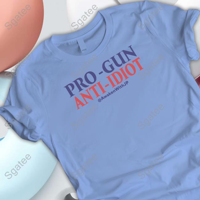 Pro Gun Anti Idiot Rwb Tee Shirt