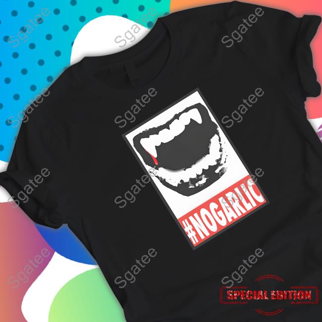 Drac #NoGarlic T Shirt