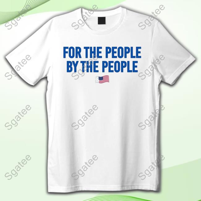 For The People By The People Tee