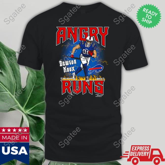 Angry Runs Bills Dawson Knox Shirt