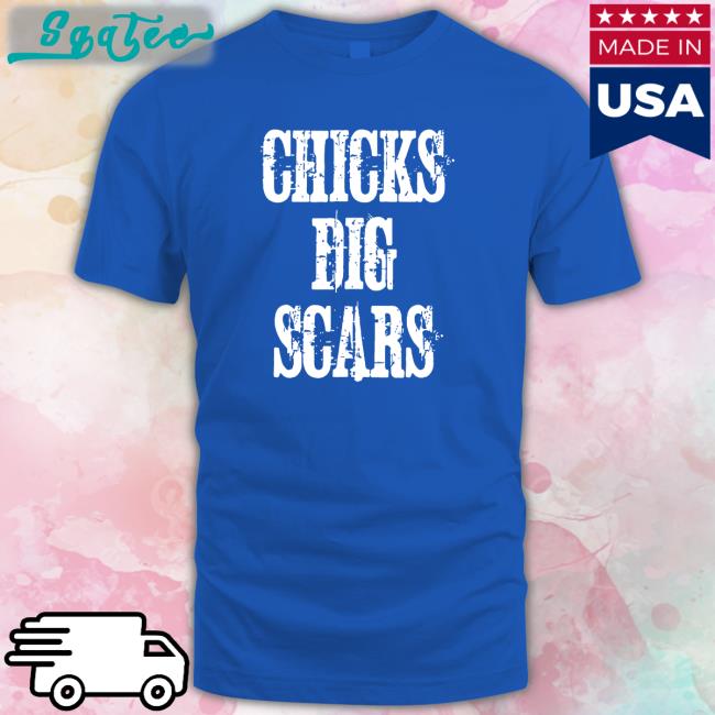 Chicks Dig Scars Edition Limited Black Tee Daniel