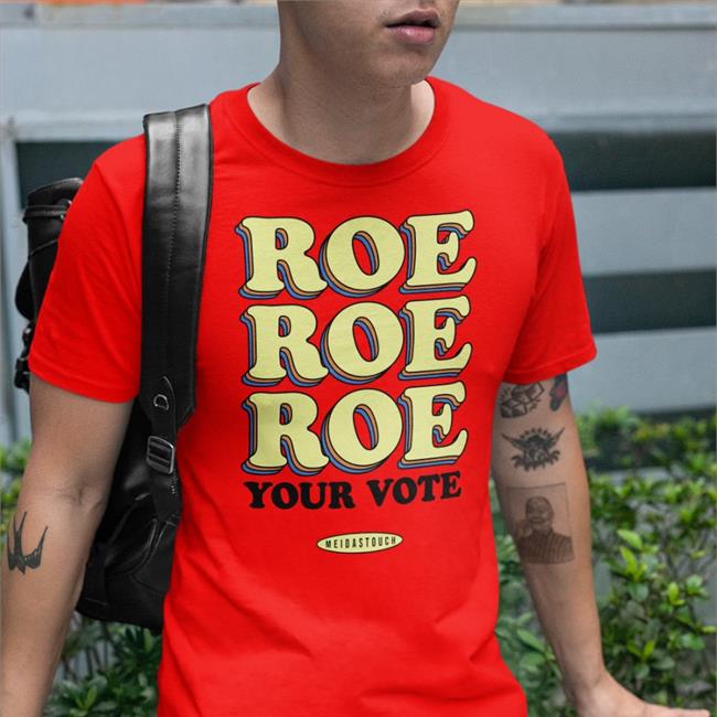 Meidastouch Store Roe Roe Roe Your Vote Long Sleeved T Shirt
